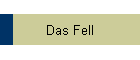 Das Fell