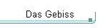 Das Gebiss