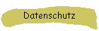 Datenschutz