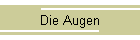 Die Augen