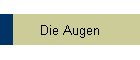 Die Augen