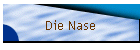 Die Nase