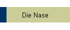 Die Nase