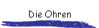 Die Ohren