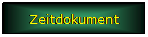Textfeld: Zeitdokument