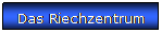 Textfeld: Das Riechzentrum